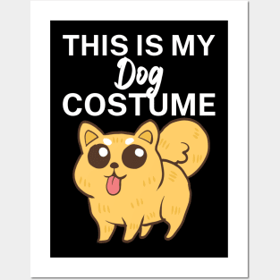 This is my dog costume Posters and Art